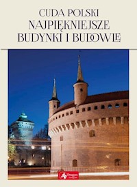 Cuda Polski Najpiękniejsze budynki i budowle - Ewa Ressel - książka