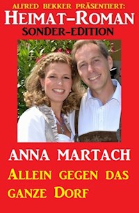 Allein gegen das ganze Dorf - Anna Martach - ebook