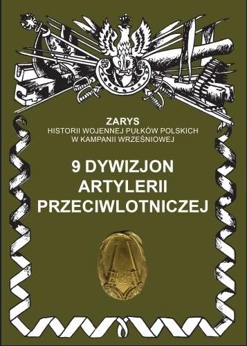 9 Dywizjon artylerii przeciwlotniczej - Przemysław Dymek - książka