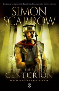 Orły imperium 8 Centurion - Simon Scarrow - książka
