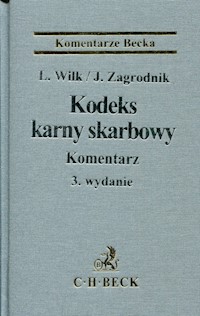 Kodeks karny skarbowy Komentarz - Jarosław Zagrodnik - książka