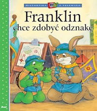Franklin chce zdobyć odznakę - Bourgeois Paulette - książka