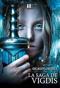 La saga de Vigdis - Sigrid Undset - ebook