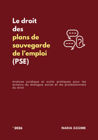 Le droit des plans de sauvegarde de l'emploi (PSE) *2026 - Nadia Gssime - ebook