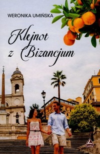 Klejnot z Bizancjum - Weronika Umińska - książka