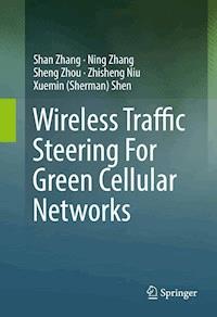 Wireless Traffic Steering For Green Cellular Networks - Shan Zhang - ebook