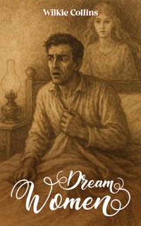 Dream Women - Collins Wilkie - ebook