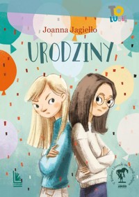 Urodziny - Joanna Jagiełło - ebook + książka