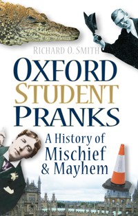 Oxford Student Pranks - Richard O Smith - ebook