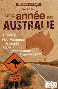 Une année en Australie - Sophie Libion - ebook