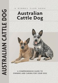 Australian Cattle Dog - Schwartz Charlotte - ebook
