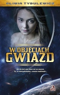 W objęciach gwiazd - Oliwia Tybulewicz - audiobook + książka