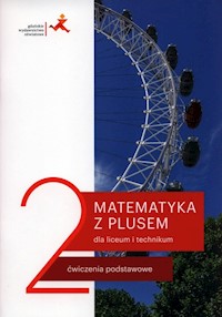 Matematyka z plusem 2 Ćwiczenia podstawowe - Dobrowolska Małgorzata, Karpiński Marcin, Lech Jacek - książka