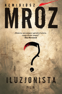 Iluzjonista - Remigiusz Mróz - ebook + audiobook + książka