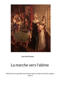 La marche vers l'abîme - Jean Paul Pointet - ebook