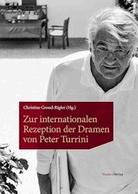 Zur internationalen Rezeption der Dramen von Peter Turrini -  - ebook