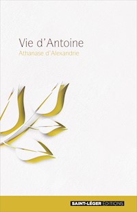 Vie d'Antoine - Athanase d'Alexandrie - ebook