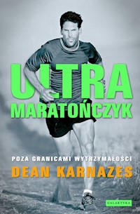 Ultramaratończyk - Dean Karnazes - książka