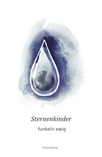 Sternenkinder - Kristin Stüring - ebook