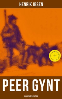 PEER GYNT (Illustrated Edition) - Henrik Ibsen - ebook