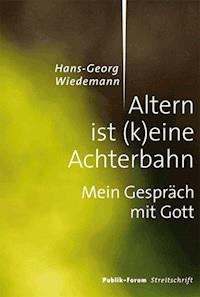 Altern ist (k)eine Achterbahn - Hans-Georg Wiedemann - ebook