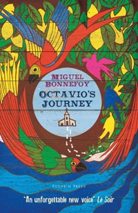 Octavio's Journey - Miguel Bonnefoy - ebook