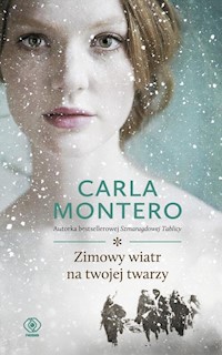 Zimowy wiatr na twojej twarzy - Montero Carla - książka
