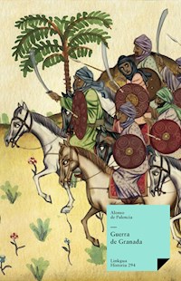 Guerra de Granada - Alonso de Palencia - ebook