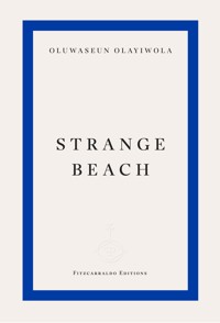 Strange Beach - Oluwaseun Olayiwola - ebook