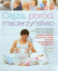 Ciąża, poród, macierzyństwo poradnik -  - książka