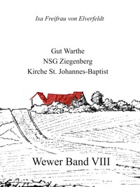 Wewer Band VIII - Isa Freifrau von Elverfeldt - ebook