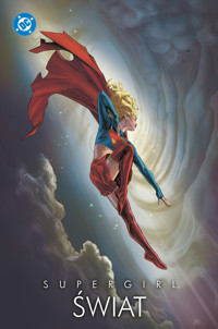 Supergirl. Świat - zbiorowa praca - książka
