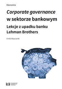Corporate governance w sektorze bankowym - Emilia Klepczarek - książka