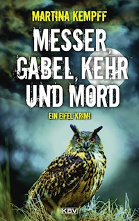 Messer, Gabel, Kehr und Mord - Martina Kempff - ebook