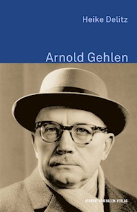 Arnold Gehlen - Heike Delitz - ebook