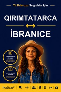 The Language Guide for Travelers - Crimean Tatar to Hebrew - YouGuide - ebook