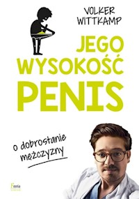 Jego wysokość penis - Volker Wittkamp - książka