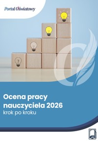 Ocena pracy nauczyciela 2026 krok po kroku - Anna Trochimiuk - ebook