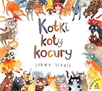 Kotki koty kocury - Scobie Lorna - książka