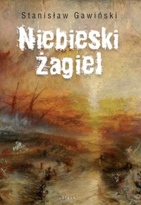 Niebieski żagiel - Gawiński Stanisław - ebook