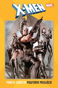 X-Men: Punkty zwrotne. Powtórne przyjście -  - książka