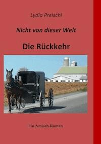 Nicht von dieser Welt - Lydia Preischl - ebook