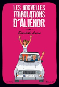 Les nouvelles tribulations d'Aliénor - Elisabeth Lucas - ebook