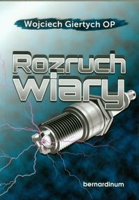 Rozruch wiary - Giertych Wojciech - książka
