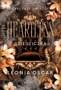 Heartless - Dziedziczka #3 - Leonia Oscar - ebook