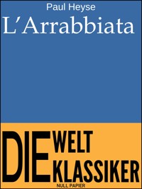 L'Arrabbiata - Paul Heyse - ebook