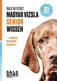 Magyar Vizsla SENIOR Wissen - Ralf W. Stolt - ebook
