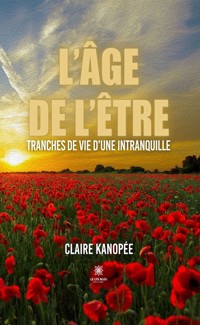 L’âge de l’être - Claire Kanopée - ebook
