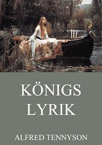 Königslyrik - Alfred Tennyson - ebook