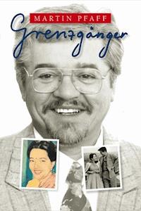 Grenzgänger - Martin Pfaff - ebook